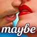 Maybe Mod Apk