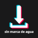 Tiktok Descargador sin marca de agua